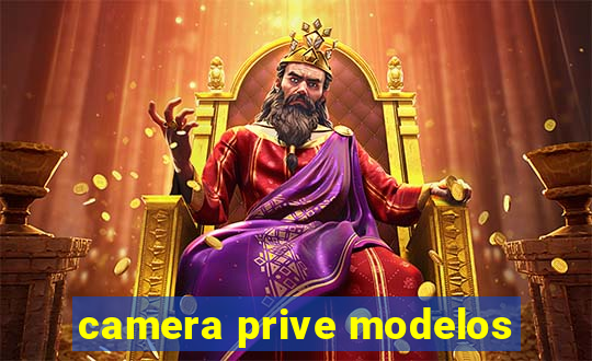 camera prive modelos